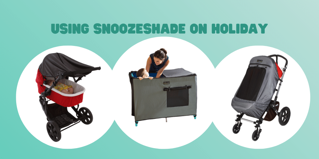 Using Your SnoozeShade on Holiday